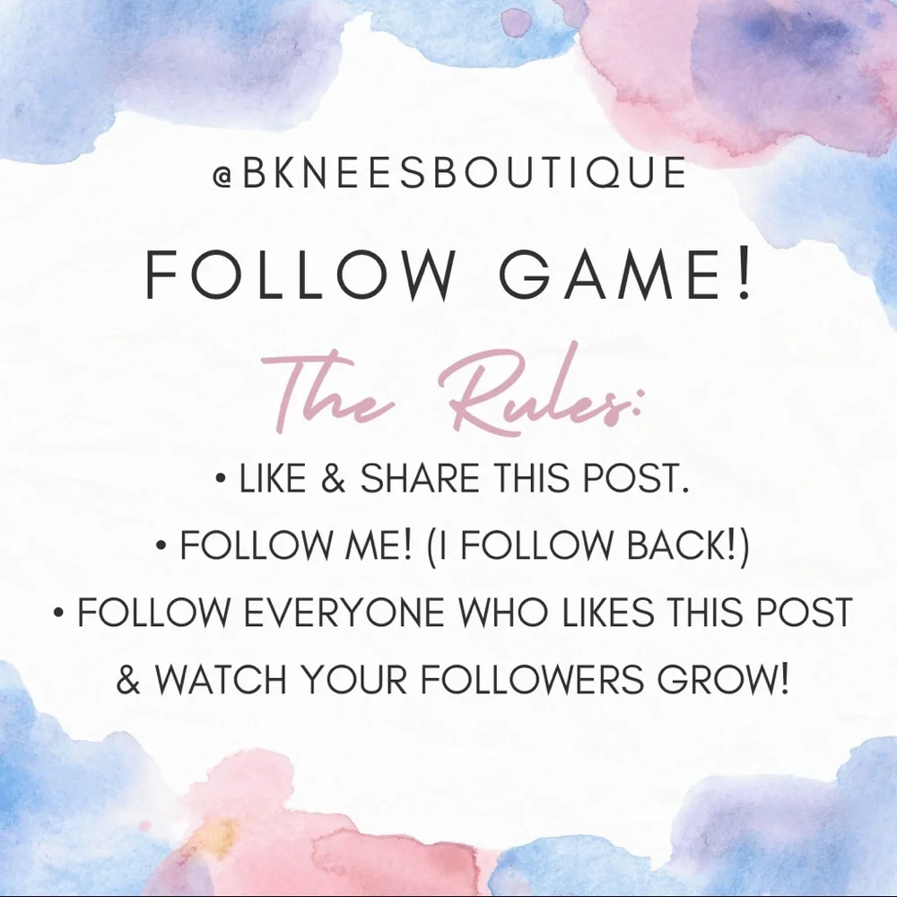FOLLOW GAME: GAIN MORE FOLLOWERS! @bkneesboutique - Picture 1 of 1